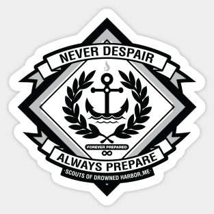 Never Despair Sticker